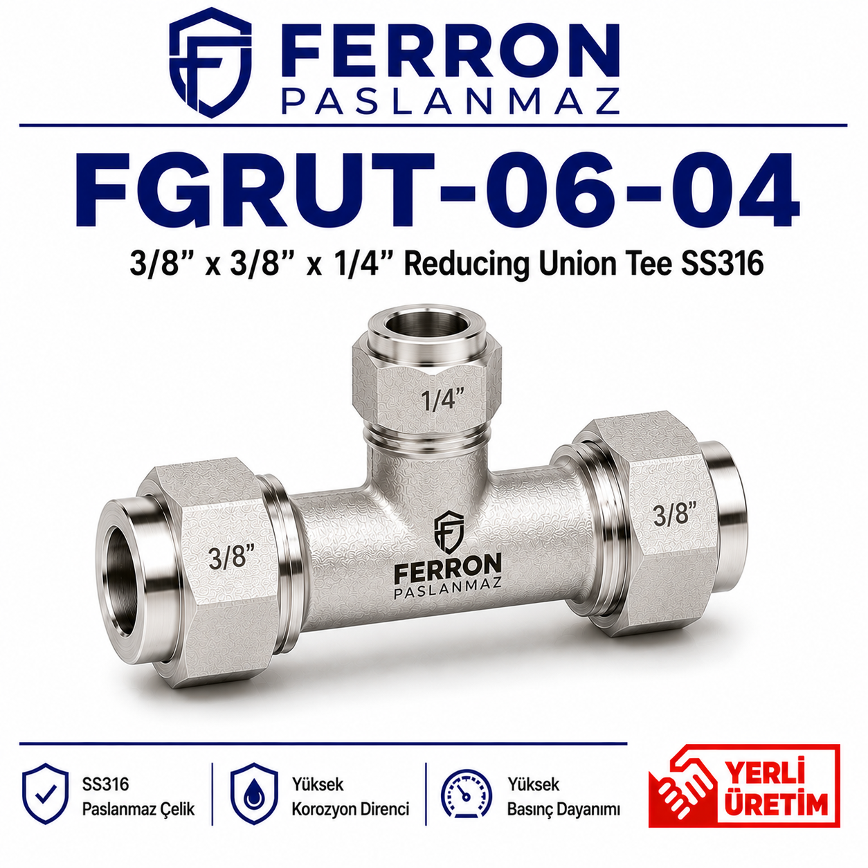 7acd145f-673a-4003-a05f-0fef833de007 FGRUT-06-04 | 3/8" x 3/8" x 1/4" Reducing Union Tee SS316 - Görsel 1