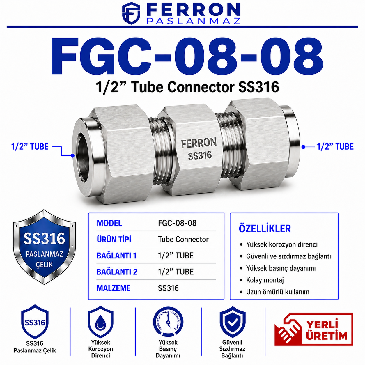 FGC-08-08 | 1/2" Tube Connector SS316 FGC-08-08 1/2 inch Tube Connector SS316 paslanmaz çelik bağlantı elemanı Ferron Paslanmaz