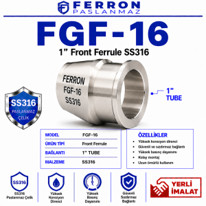FGF-16 1 inç Front Ferrule SS316 Ferron Paslanmaz logolu yerli imalat ürün görseli