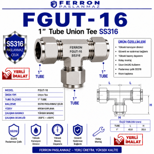 FGUT-16 1” Tube Union Tee SS316 krom paslanmaz çelik, Ferron logolu yerli imalat ürün görseli